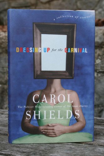 Dressing Up for the Carnival - Shields, Carol Diggory