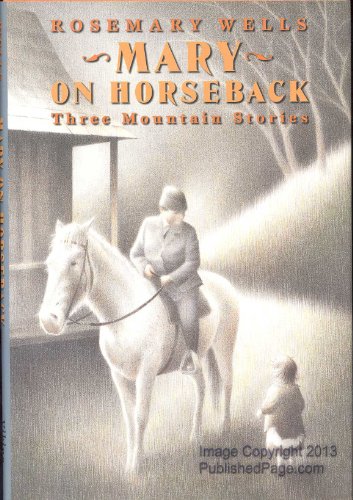 Beispielbild fr Mary on Horseback Three Mountain Stories zum Verkauf von Wonder Book