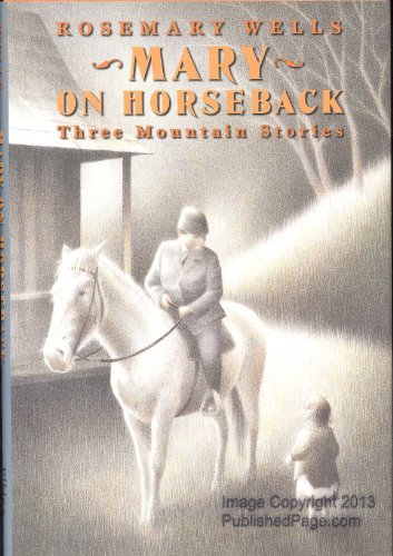 Stock image for Mary on Horseback Three Mountain Stories for sale by Wonder Book