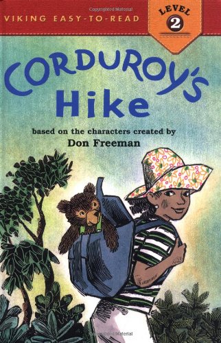 Beispielbild fr Corduroy's Hike zum Verkauf von Better World Books