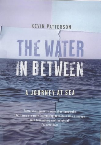 Stock image for The Water in Between: A Journey at Sea for sale by WorldofBooks