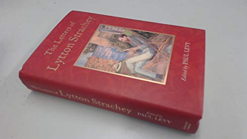 THE LETTERS OF LYTTON STRACHEY. (SIGNED) - LEVY, Paul, Penelope Marcus (Edits).