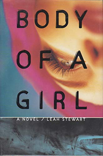 Beispielbild fr Body of a Girl zum Verkauf von Better World Books