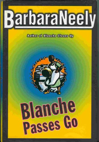 Beispielbild fr Blanche Passes Go zum Verkauf von The Maryland Book Bank