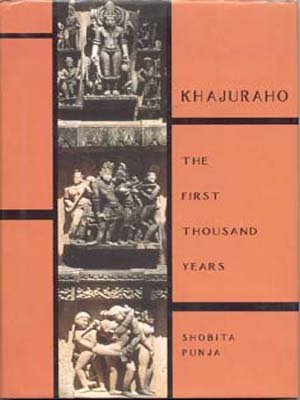 Stock image for Khajuraho: The First Thousand Years for sale by Yes Books