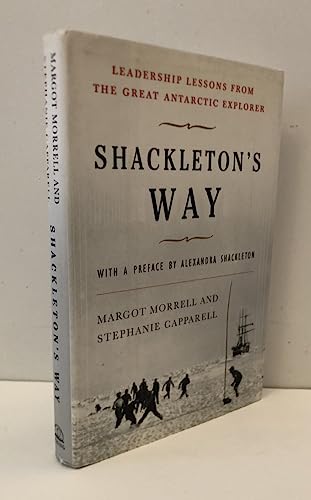 Imagen de archivo de Shackleton's Way: Leadership Lessons from the Great Antarctic Explorer a la venta por Ergodebooks