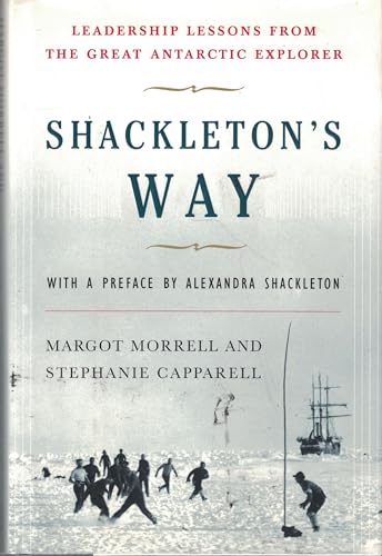 Stock image for Shackleton's Way: Leadership Lessons from the Great Antarctic Explorer for sale by SecondSale