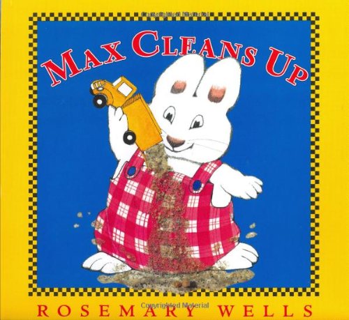 9780670892181: Max Cleans up (Max and Ruby)