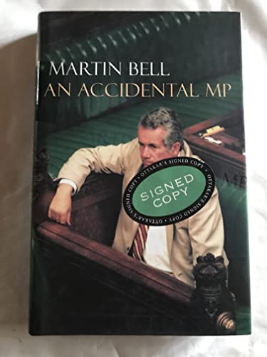 An Accidental MP (Signed Copy)