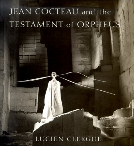 Stock image for Jean Cocteau and The Testament of Orpheus [The Photographs] for sale by Book House in Dinkytown, IOBA