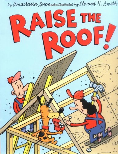 Beispielbild fr Raise the Roof! zum Verkauf von Better World Books