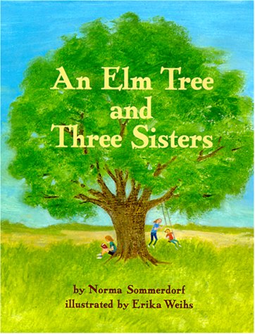 An Elm Tree and Three Sisters