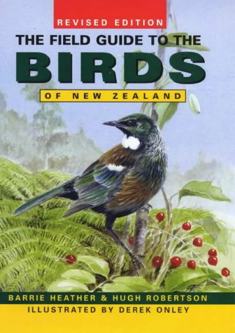 Stock image for The Field Guide to the Birds of New Zealand for sale by Gene The Book Peddler