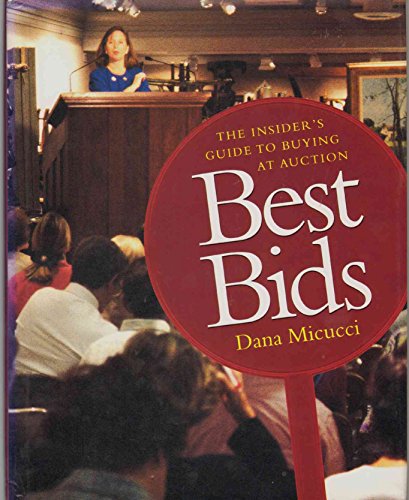 9780670893836: Best Bids: The Insider's Guide to Buying at Auction
