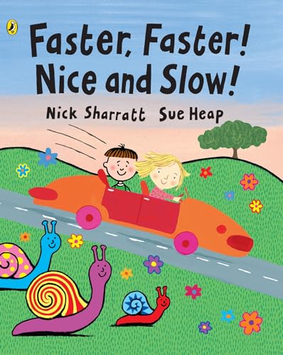 9780670894468: Faster, Faster, Nice and Slow (Viking Kestrel picture books)