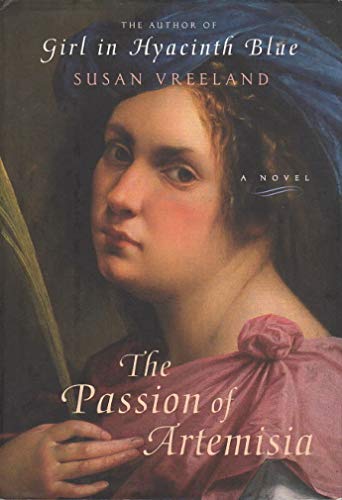 The Passion of Artemisia - Vreeland, Susan
