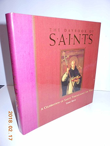 Imagen de archivo de The Daybook of Saints: A Celebration of Saints Throughout the Year a la venta por Books of the Smoky Mountains