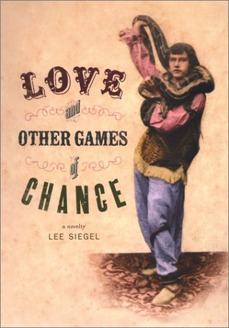 Imagen de archivo de Love and Other Games of Chance: A Novelty a la venta por Books From California