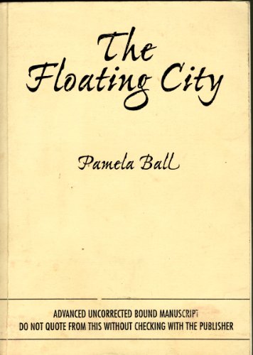 The Floating City: A Novel