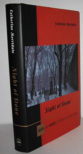 Stock image for Night of Stone: Death and Memory in Twentieth-Century Russia for sale by SecondSale