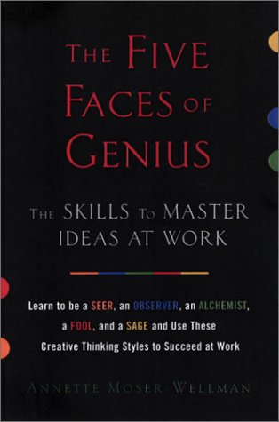 9780670894772: The Five Faces of Genius: The Skills to Master Ideas at Work