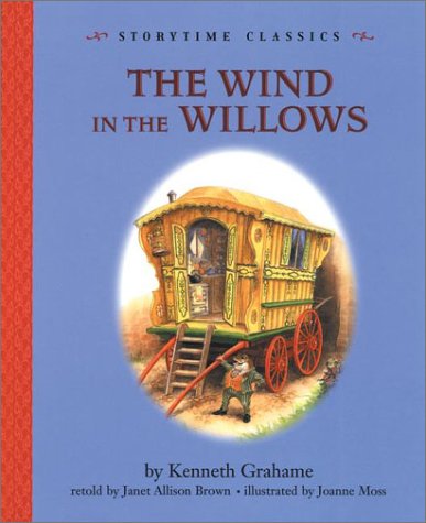 Beispielbild fr Wind in the Willows, The-Story Time Classics zum Verkauf von SecondSale