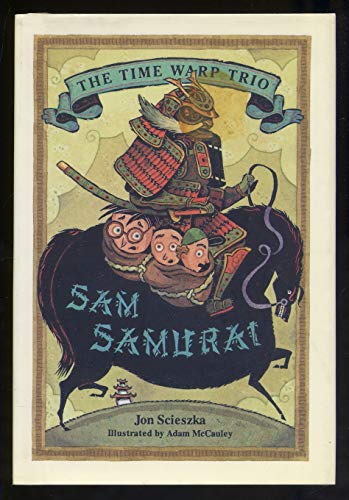 9780670899159: Sam Samurai: Time Warp Trio:11 (The Time Warp Trio)