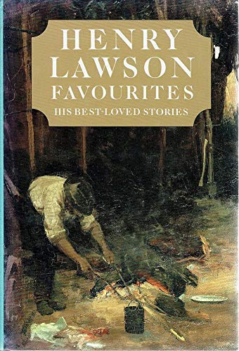 Stock image for Henry Lawson Favourites for sale by Avalon Books