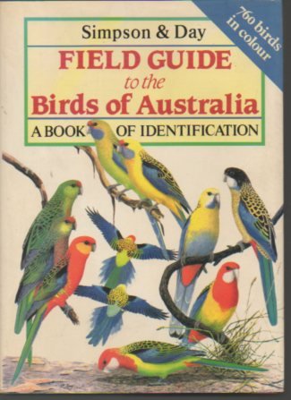 Beispielbild fr Field Guide to the Birds of Australia: A Book of Identification zum Verkauf von AwesomeBooks