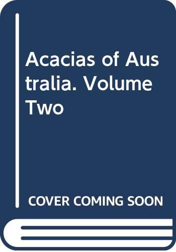 Stock image for Acacias of Australia for sale by Midtown Scholar Bookstore