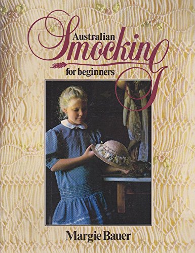 Stock image for Australian smocking for beginners. for sale by Lost and Found Books