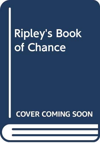 Stock image for Ripley's Believe It or Not : Book of Chance for sale by Better World Books Ltd