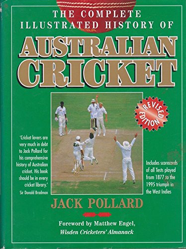 The complete illustrated history of Australian cricket (9780670903290) by Jack Pollard