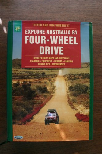 Stock image for Explore Australia by Four Wheel Drive for sale by Ergodebooks