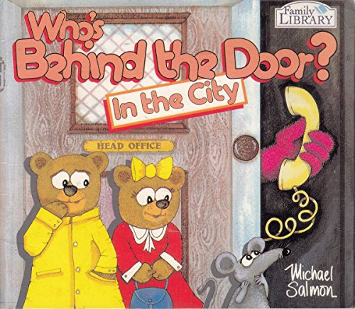 Stock image for In the City: Who's Behind the Door Series for sale by WorldofBooks