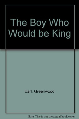 9780670907779: The Boy Who Would be King: An Intimate Portrait of Elvis Presley By His Cousin