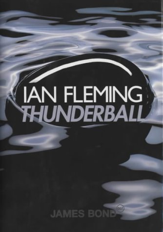 Thunderball (James Bond 007) (9780670910465) by Ian Fleming