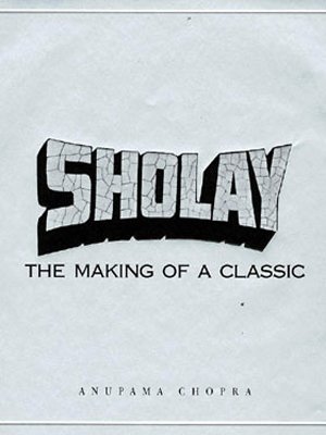 9780670910861: Sholay: The Making of a Classic