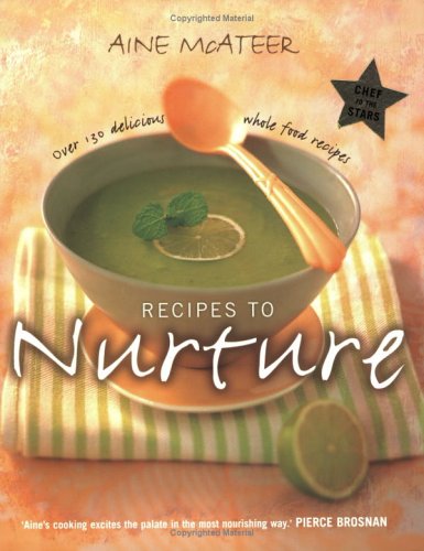 Beispielbild fr Recipes to Nurture zum Verkauf von Zoom Books Company