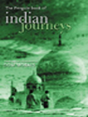 Beispielbild fr The Penguin Book of Indian Journeys zum Verkauf von WorldofBooks