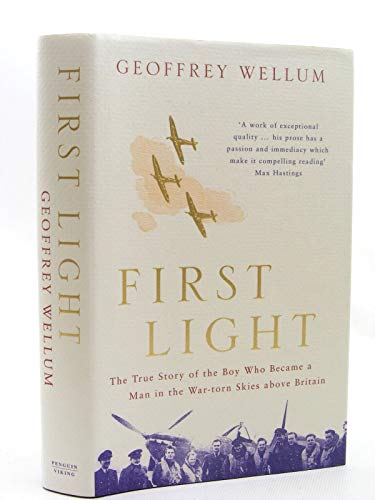 Imagen de archivo de First Light: The True Story of the Boy Who Became a Man in the War-torn Skies above Britain a la venta por AwesomeBooks