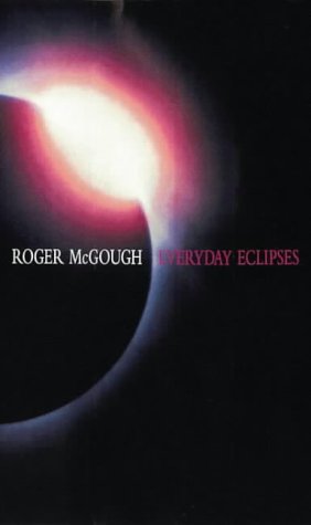 Everyday eclipses (9780670912629) by McGough, Roger