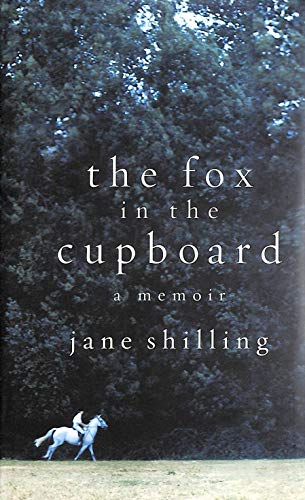 Stock image for The Fox in the Cupboard: A Memoir for sale by Goldstone Books