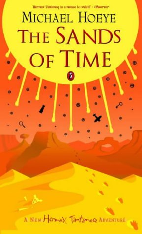 9780670913077: The Sands of Time: A Hermux Tantamoq Adventure