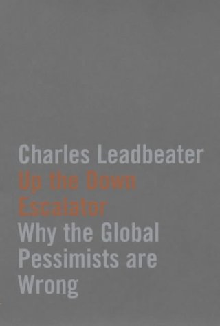 9780670913220: Up the Down Escalator: Why the Global Pessimists are Wrong