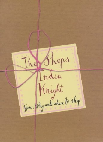 Imagen de archivo de The Shops - How Why and Where to Shop a la venta por WorldofBooks