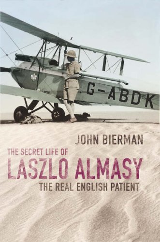 Stock image for The Secret Life of Laszlo Almasy: The Real English Patient for sale by MusicMagpie