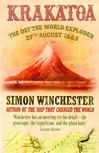 Krakatoa. The Day the World Exploded 27th August 1883