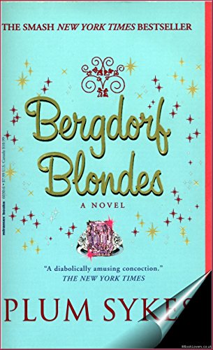 Stock image for Bergdorf Blondes for sale by Wonder Book