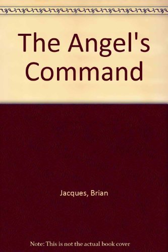 9780670914654: The Angel's Command (OM)
